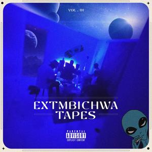 EXTMBICHWA TAPES (Explicit)