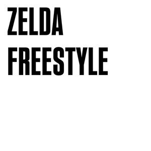 Zelda Freestyle (Explicit)