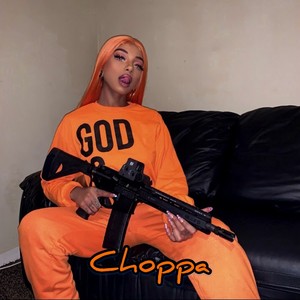 Choppa (Explicit)