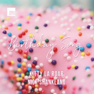 Birthday Song(feat. Nick Shankland)