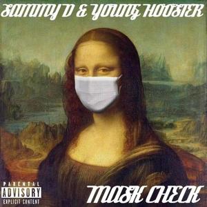 Mask Check (feat. Young Hoosier) [Explicit]