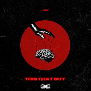 This That **** (Explicit)