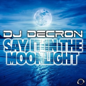 Say It In The Moonlight (Extended Mix)