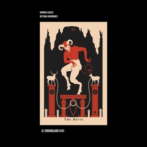 El Endiablado (XV)