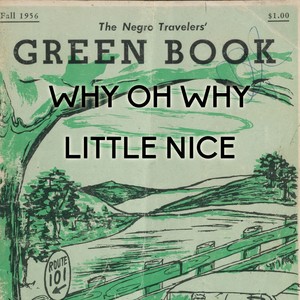 Why Oh Why (From "Green Book" Original Soundtrack)