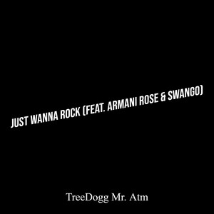 Just Wanna Rock