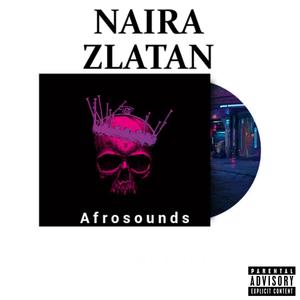 Naira Zlatan (Explicit)