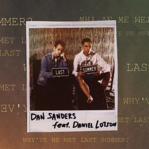 Last Summer (Feat. Daniel Lotson)