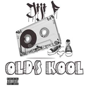 Old’s Kool (Explicit)