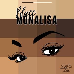 Blacc Monalisa (Radio Edit)