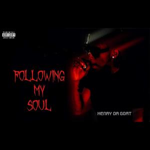 Following My Soul (Explicit)