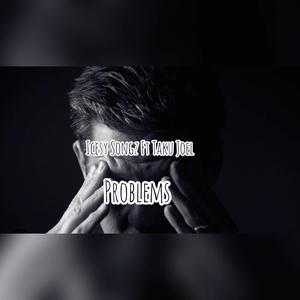 Problems (feat. Taku Joel)