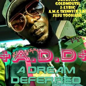 A.D.D A DREAM DEFERRED (Explicit)