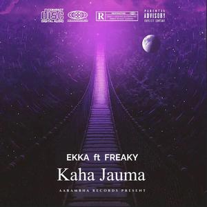 Kaha Jauma (feat. FREAKY) (Explicit)