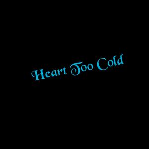 Heart too cold (feat. Isolation, Bless Biggz & Villy Smacc) (Explicit)