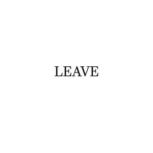 Leave (feat. Leorinda)