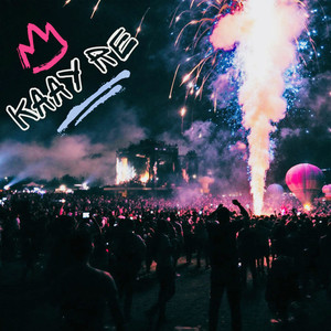 KAAY RE (Remastered|Explicit)