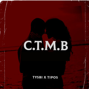C.T.M.B (Explicit)