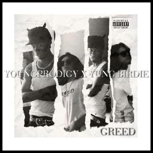 GREED (feat. YUNG BIRDIE) [Explicit]