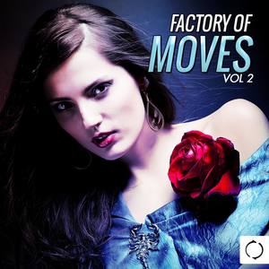 Factory of Moves, Vol. 2