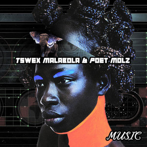 Music (Tswex Malabola 2019 Remix)