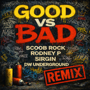 Good Vs Bad (Remix|Explicit)