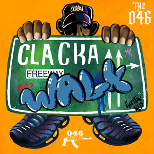 Clacka Walk (Explicit)