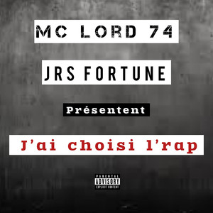 J'ai choisi l'rap (Explicit)