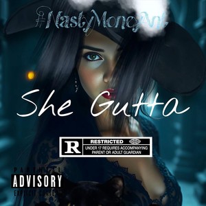 She Gutta (Explicit)