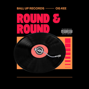 Round & Round (Explicit)