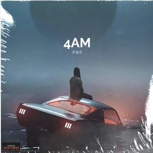 4AM (Explicit)