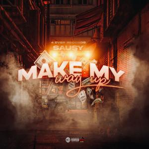 Make My Way Up (Explicit)