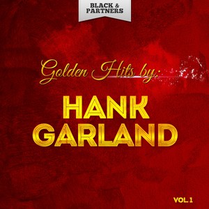 Golden Hits By Hank Garland Vol 1