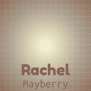 Rachel Mayberry