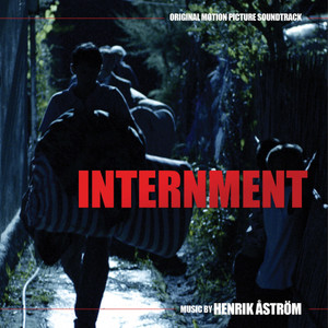 Internment (Original Motion Picture Soundtrack)