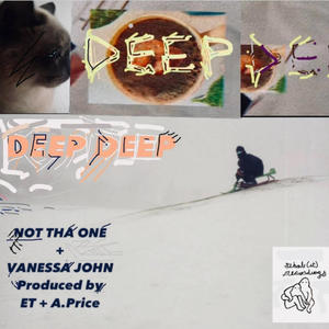 DEEP DEEP (feat. Vanessa John) (Explicit)