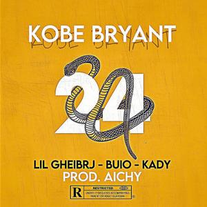 KOBE BRYANT (feat. Buio, kady & Aichy) [Explicit]