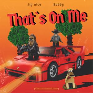 That's On Me (Explicit)