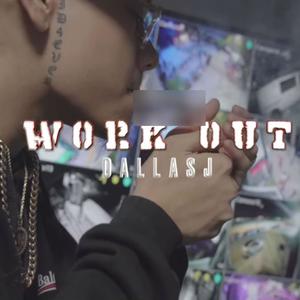 WORK OUT (Explicit)