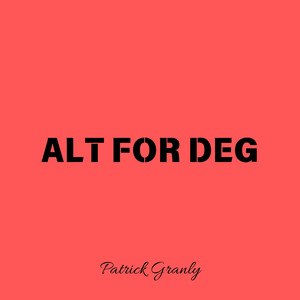 Alt for deg