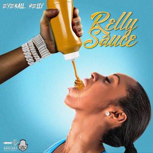 Relly Sauce (Explicit)