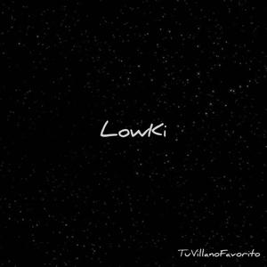 LowKi (feat. Jeikey & Dvrmv) [Explicit]