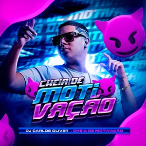 Cheia de Motivação (Explicit)