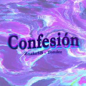 CONFESIÓN (feat. TONDER & JPMRECORDS)