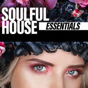 Soulful House Essentials