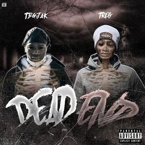 Dead End (feat. TREØ) [Explicit]