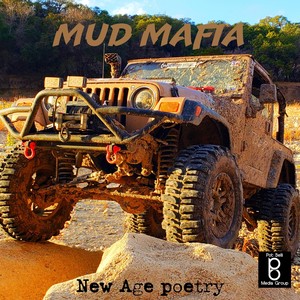 Mud Mafia (Explicit)