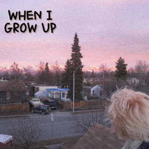 When I Grow Up