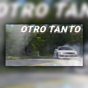 Otro Tanto (Explicit)