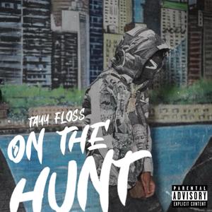 On The Hunt (Explicit)